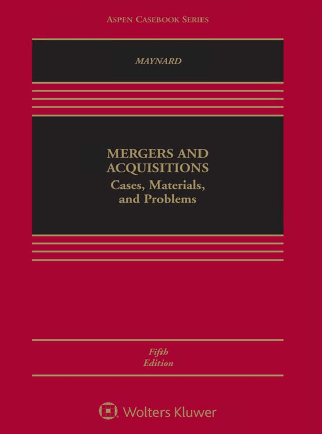 Mergers and Acquisitions: Cases, Materials, and Problems (5th Edition) - Epub + Converted Pdf